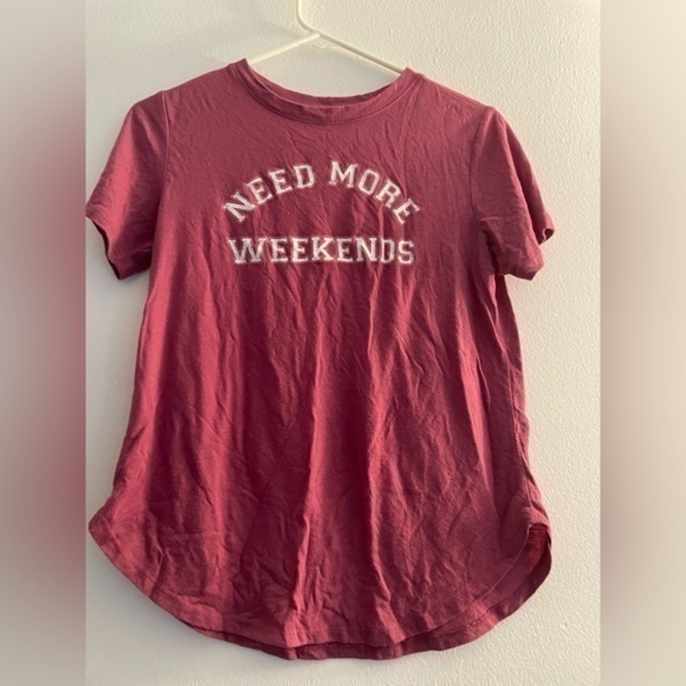 Modern lux need more weekends shirt size large
